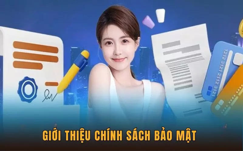 Giới thiệu cơ bản chính sách bảo mật